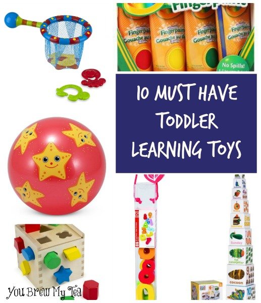 10 Must Have Toddler Learning Toys