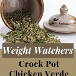 Weight Watchers Crock Pot Chicken Verde Recipe