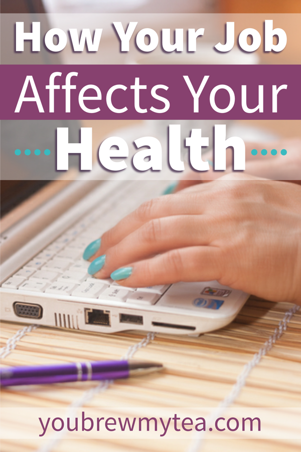 How Your Job Affects Your Health