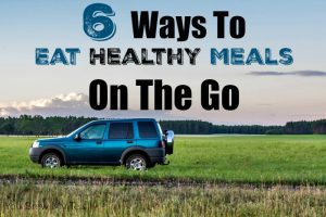 Don't miss our top picks for Ways To Eat Healthy Meals On The Go! Clean eating tips like these will keep you and your family on track during vacations and daily life!