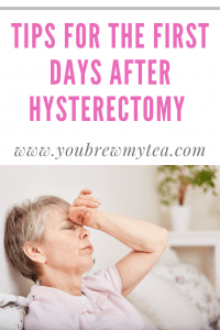 Tips For The First Days After Hysterectomy