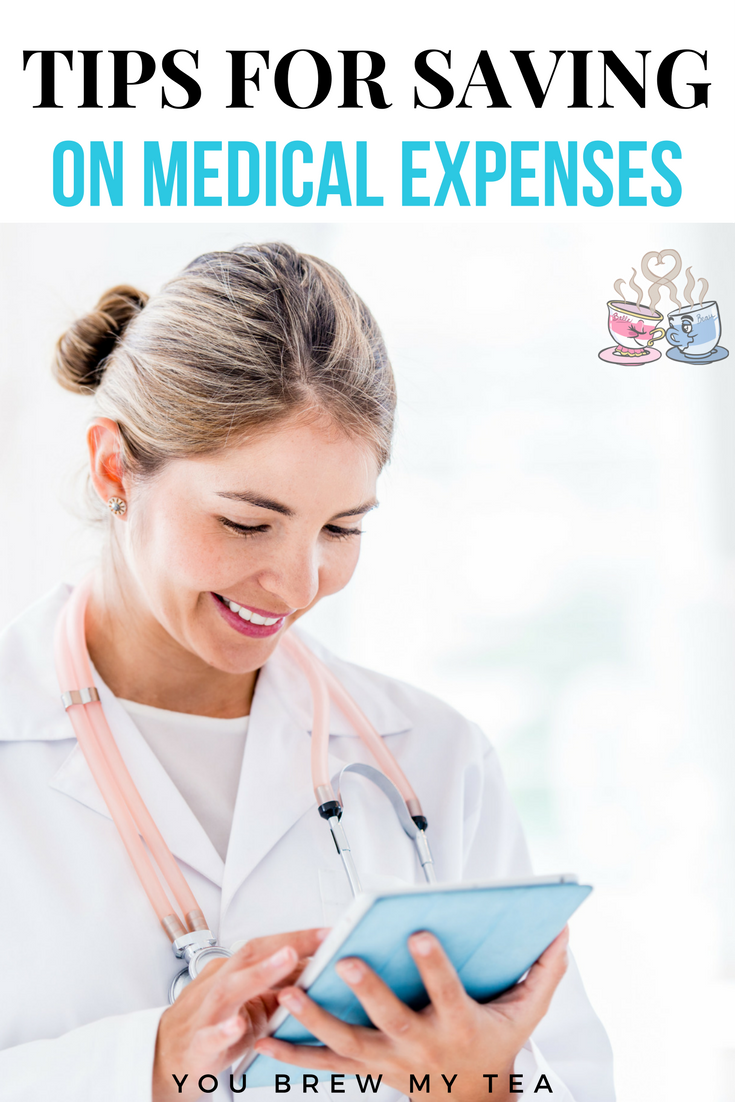Tips for Saving on Medical Expenses You Brew My Tea