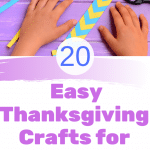 20 Easy Thanksgiving Crafts for Kids