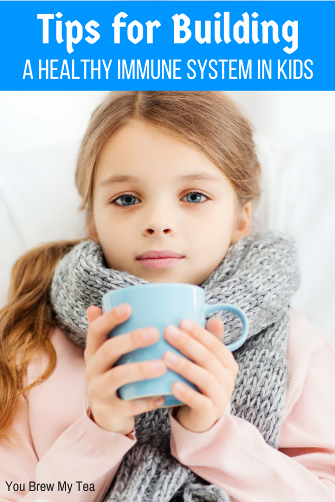 How to Increase Immunity Power in Kids You Brew My Tea