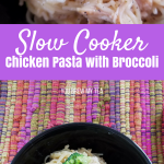 Weight Watchers FreeStyle Chicken recipes are so easy when you make ones like this Slow Cooker Chicken Pasta with Broccoli! Cheesy pasta with delicious moist slow cooked chicken makes a perfect kid-friendly Crockpot meal low in FreeStyle points!