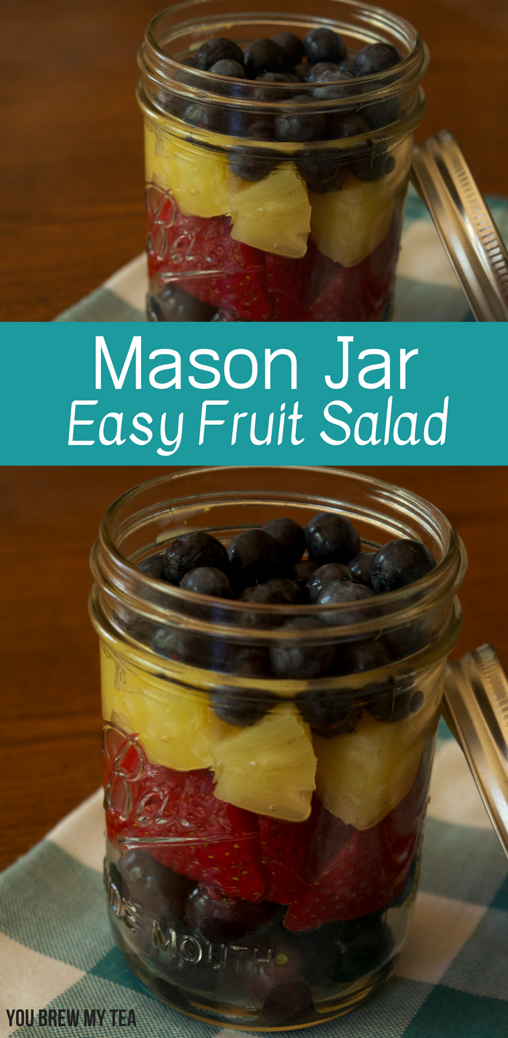 Mason Jar Fruit Salad – IN THE KITCHEN