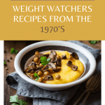 Weight Watchers Recipes from the 1970’s