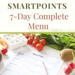 WW FreeStyle SmartPoints 7-Day Complete Menu