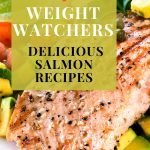 4 Weight Watchers Delicious Salmon Recipes