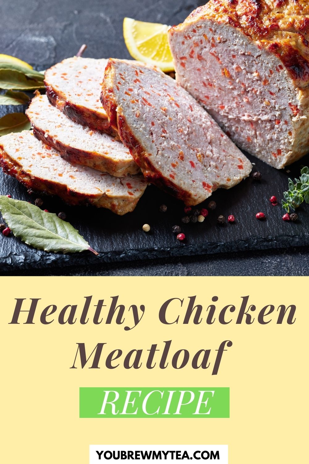 9 Healthy and Delicious Chicken Meatloaf Recipes