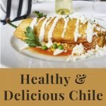 Healthy & Delicious Chile Relleno Recipe