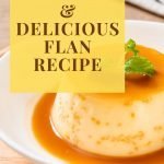 Healthy & Delicious Flan Recipe
