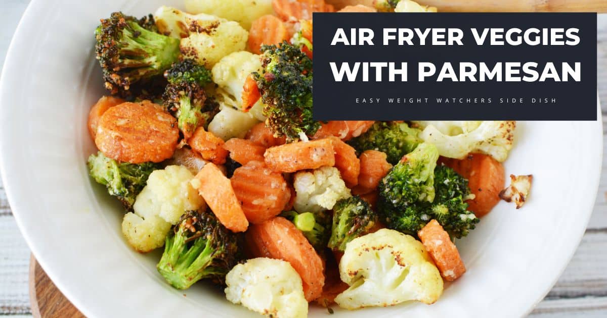 The Best Air Fryer Vegetables with Parmesan